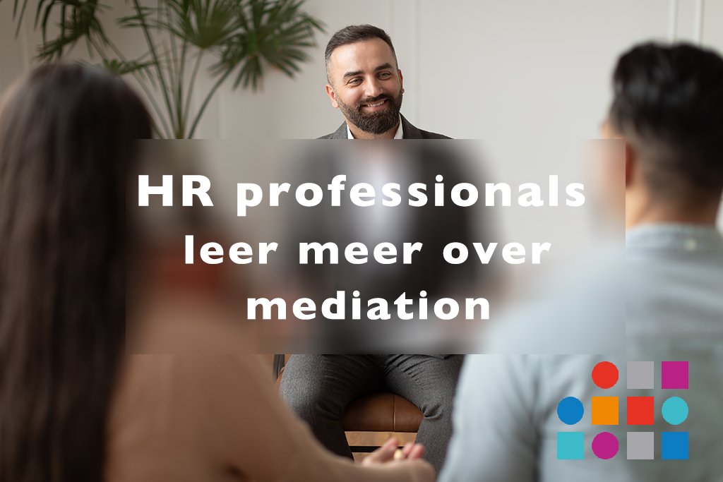 HR professionals, leer meer over mediation.